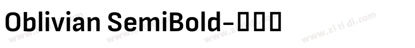 Oblivian SemiBold字体转换 Oblivian SemiBold字体转换